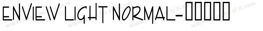 Enview Light Normal字体转换